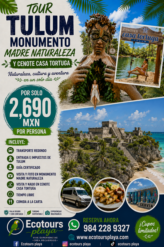 Tulum + Monumento Madre Naturaleza + Cenotes Casa Tortuga